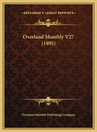 Overland Monthly V27 (1895)