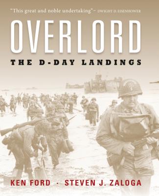 Overlord: The D-Day Landings - Zaloga, Steven J, and Ford, Ken