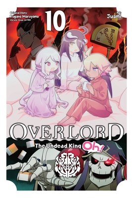 Overlord: The Undead King Oh!, Vol. 10 - Maruyama, Kugane, and Juami, and So-Bin