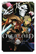 Overlord, Vol. 18 (Manga): Volume 18