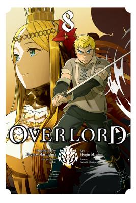 Overlord, Vol. 8 (Manga) - Maruyama, Kugane, and Miyama, Hugin, and So-Bin