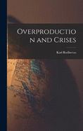 Overproduction and Crises