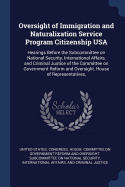 Oversight of Immigration and Naturalization Service Program Citizenship USA: Hearings Before the Subcommittee on National Security, International Affairs, and Criminal Justice of the Committee on Government Reform and Oversight, House of Representatives,