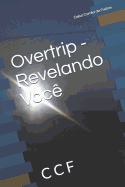 Overtrip - Revelando Voc?: Overtrip