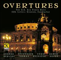Overtures - United States Air Force Band; Lowell E. Graham (conductor)