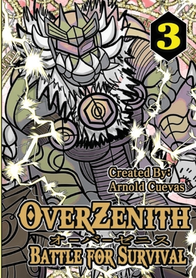 OverZenith Volume 3 Battle For Survival - Cuevas, Arnold