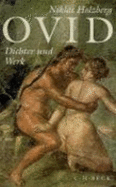 Ovid: Dichter Und Werk