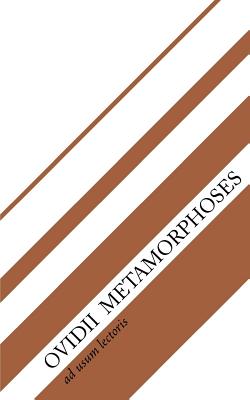 Ovidii Metamorphoses - Mitchell, Jack (Editor), and Naso, Publius Ovidius
