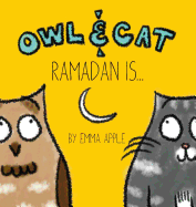 Owl & Cat: Ramadan Is...