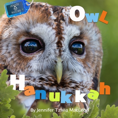 Owl Hanukkah - MacLeod, Jennifer Tzivia