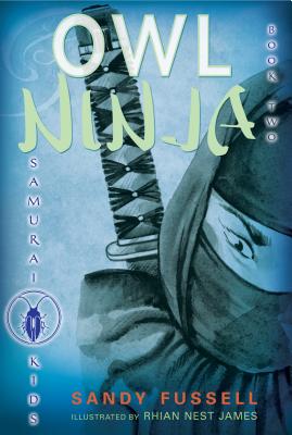 Owl Ninja - Fussell, Sandy