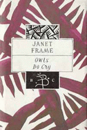 Owls Do Cry - Frame, Janet