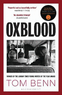 Oxblood: Winner of the Sunday Times Charlotte Aitken Young Writer of the Year Award