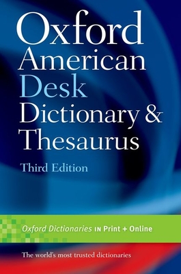 Oxford American Desk Dictionary and Thesaurus - Oxford