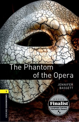 Oxford Bookworms Library: Level 1:: The Phantom of the Opera Audio Pack - Leroux, Gaston, and Bassett, Jennifer (Retold by)