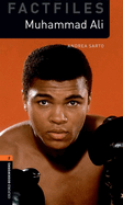 Oxford Bookworms Library: Level 2:: Muhammad Ali: Graded readers for secondary and adult learners