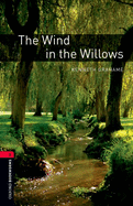 Oxford Bookworms Library: Level 3:: The Wind in the Willows