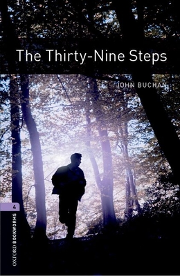 Oxford Bookworms Library: Level 4:: The Thirty-Nine Steps audio pack - Buchan, John, and Bullard, Nick (Retold by)