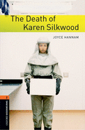 Oxford Bookworms Library: The Death of Karen Silkwood: Level 2: 700-Word Vocabulary