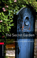 Oxford Bookworms Library: The Secret Garden: Level 3: 1000-Word Vocabulary