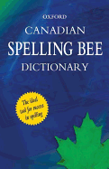 Oxford Canadian Spelling Bee Dictionary