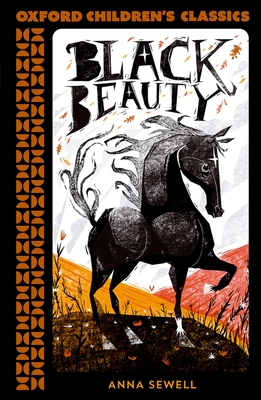 Oxford Children's Classics: Black Beauty - Sewell, Anna