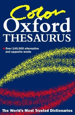 Oxford Color Thesaurus - Nixon, Martin (Editor), and Coventry, Lucinda (Editor)