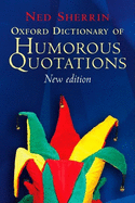 Oxford Dictionary of Humorous Quotations