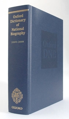 Oxford Dictionary of National Biography 2005-2008 - Goldman, Lawrence (Editor)