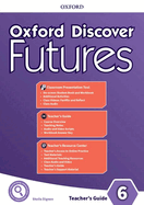 Oxford Discover Futures: Level 6: Teacher's Pack