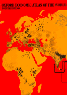 Oxford Economic Atlas of the World - Cartographic Department of the Clarendon Press (Editor)