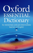 Oxford Essential Dictionary: For Elementary and Pre-Intermediate Learners of English