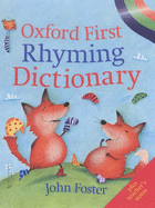 Oxford First Rhyming Dictionary - Foster, John