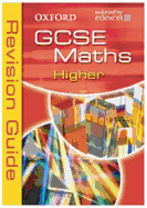 Oxford GCSE Maths for Edexcel: Higher Revision Guide