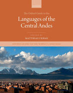 Oxford Guide to the Languages of the Central Andes