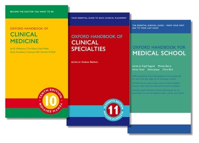 Oxford Handbook of Clinical Medicine, Oxford Handbook of Clinical Specialties, and Oxford Handbook for Medical School Pack - Wilkinson, Ian B, and Raine, Tim, and Wiles, Kate