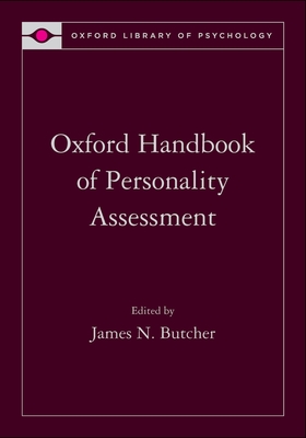 Oxford Handbook of Personality Assessment - Butcher, James N (Editor)