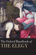 Oxford Handbook of the Elegy