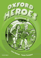 Oxford Heroes 1: Workbook