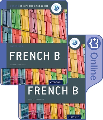 Oxford IB Diploma Programme: IB French B Print and Enhanced Online Course Book Pack - Trumper, Christine, and Israel, John