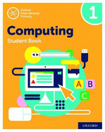 Oxford International Computing: Student Book 1