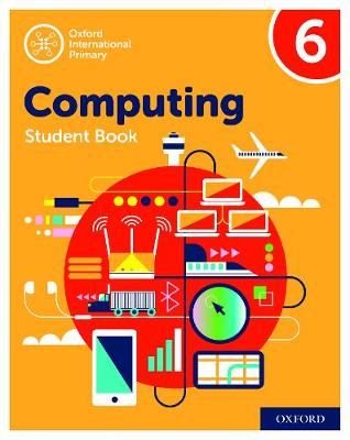 Oxford International Computing: Student Book 6 - Page, Alison, and Held, Karl, and Levine, Diane
