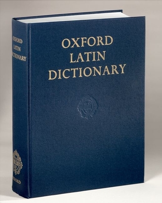 Oxford Latin Dictionary by P G Glare (Editor) - Alibris UK