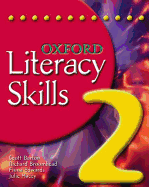 Oxford Literacy Skills - Barton, Geoff, and Broomhead, Richard (Contributions by), and Edwards, Fiona (Contributions by)