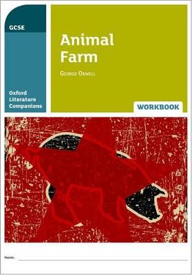 Oxford Literature Companions: Animal Farm Workbook - Backhouse, Helen, and Buckroyd, Peter