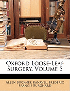 Oxford Loose-Leaf Surgery, Volume 5