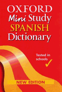 Oxford Mini Study Spanish Dictionary 2004 - Rollin, Nicholas