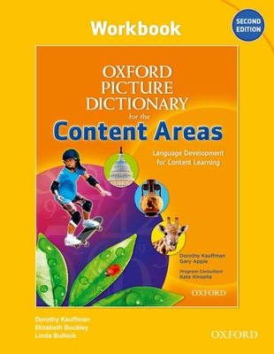 Oxford Picture Dictionary for the Content Areas: Workbook - Kauffmann, Dorothy, and Apple, Gary