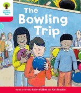 Oxford Reading Tree: Decode and Develop More A Level 4: The Bowling Trip - Hunt, Roderick, and Shipton, Paul