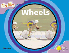 Oxford Reading Tree: Level 1+: Fireflies: Wheels